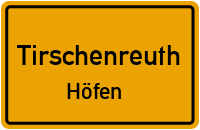 Straßenverzeichnis Tirschenreuth Höfen