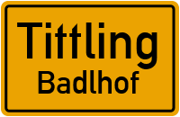 Badlhof in TittlingBadlhof