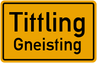 Gneisting in TittlingGneisting