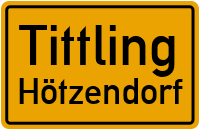 Hötzendorf in 94104 Tittling (Hötzendorf)