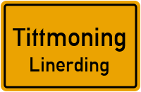 Linerding in TittmoningLinerding