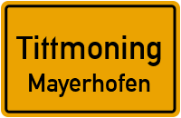 Mühlbachstraße in TittmoningMayerhofen