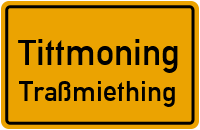 Straßenverzeichnis Tittmoning Traßmiething