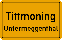 Untermeggenthal in TittmoningUntermeggenthal