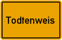 Ortsschild von Gemeinde Todtenweis in Bayern