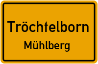 Bergstraße in TröchtelbornMühlberg