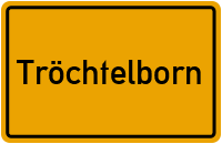 Ortsschild von Gemeinde Tröchtelborn in Thüringen