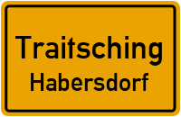 Habersdorf in 93455 Traitsching (Habersdorf)