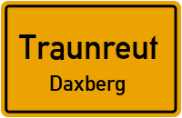 Daxberg in 83368 Traunreut (Daxberg)