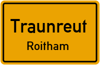 Straßen in Traunreut Roitham