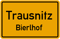 Bierlhoferstraße in TrausnitzBierlhof