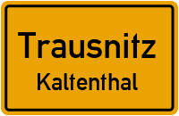 Straßenverzeichnis Trausnitz Kaltenthal