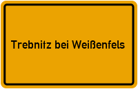 City Sign Trebnitz bei Weißenfels