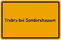 Ortsschild Trebra bei Sondershausen