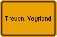 Ortsschild von Stadt Treuen, Vogtland in Sachsen