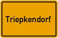 Ortsschild Triepkendorf