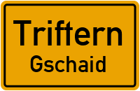 Gschaid in 84371 Triftern (Gschaid)