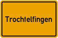 Trochtelfingen in Baden-Württemberg