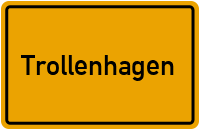 Ortsschild von Trollenhagen in Mecklenburg-Vorpommern
