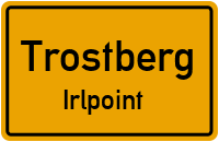 Irlpoint in TrostbergIrlpoint