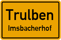Dudenbachstraße in TrulbenImsbacherhof