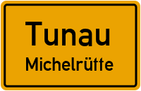 Michelrütte in TunauMichelrütte