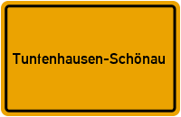 Ortsschild Tuntenhausen-Schönau