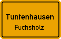 Straßen in Tuntenhausen Fuchsholz