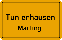 Straßenverzeichnis Tuntenhausen Mailling