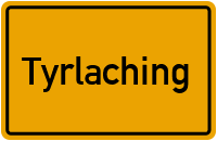 Ortsschild von Gemeinde Tyrlaching in Bayern