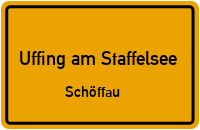 Straßenverzeichnis Uffing am Staffelsee Schöffau