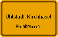 Kleinkrossen in Uhlstädt-KirchhaselKleinkrossen