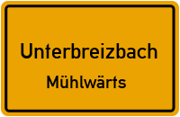 Mühlwärts in UnterbreizbachMühlwärts