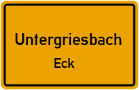 Eck in UntergriesbachEck