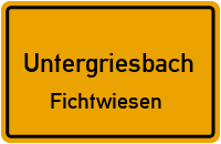 Fichtwiesen in UntergriesbachFichtwiesen