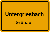 Grünau in UntergriesbachGrünau