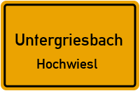 Hochwiesl in UntergriesbachHochwiesl