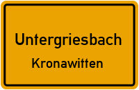 Kronawitten in 94107 Untergriesbach (Kronawitten)