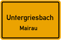 Mairau in UntergriesbachMairau