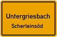 Scherleinsöd in UntergriesbachScherleinsöd