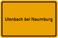 City Sign Utenbach bei Naumburg