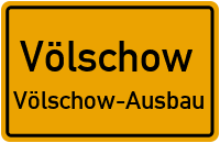Völschow-Ausbau in VölschowVölschow-Ausbau