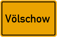 Ortsschild von Völschow in Mecklenburg-Vorpommern