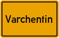 Ortsschild von Varchentin in Mecklenburg-Vorpommern