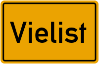 Ortsschild von Vielist in Mecklenburg-Vorpommern