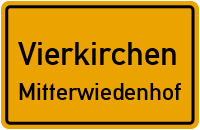 Straßenverzeichnis Vierkirchen Mitterwiedenhof
