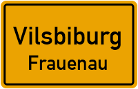 Frauenau in VilsbiburgFrauenau