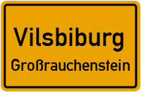 Großrauchenstein in VilsbiburgGroßrauchenstein