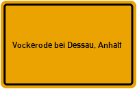 City Sign Vockerode bei Dessau, Anhalt