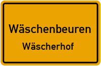 Hinter Dem Hag in 73116 Wäschenbeuren (Wäscherhof)